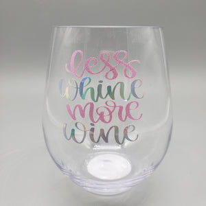 Less Whine More Wine