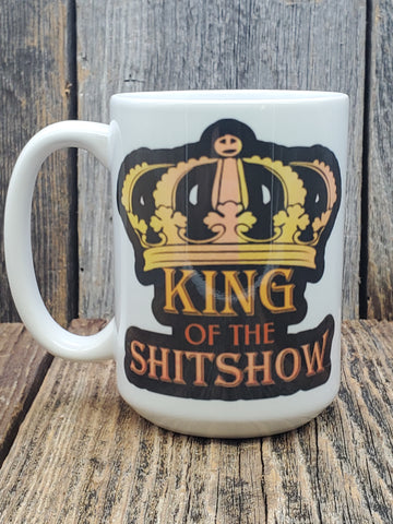 King of the Shitshow