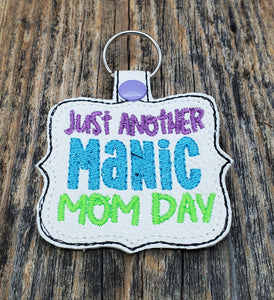 Manic Mom Day key fob / bag clip